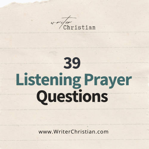 Listening Prayer Questions