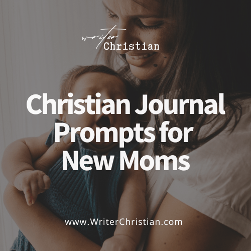 Christian Journaling through New Motherhood