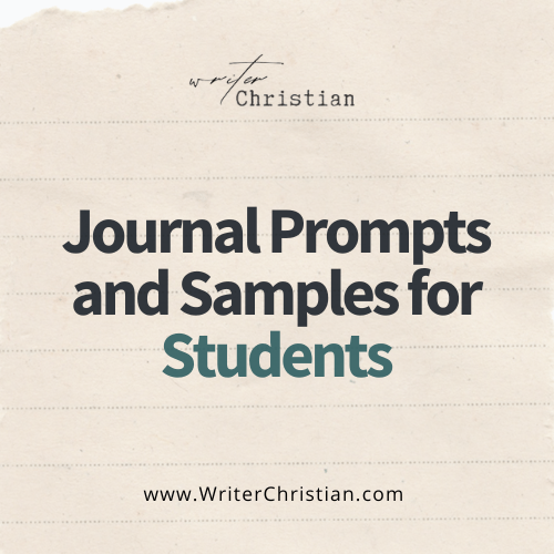 Christian Journal Prompts and Samples for Students