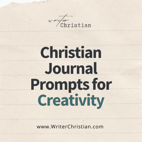 Christian Journal Prompts for Boosting Creativity