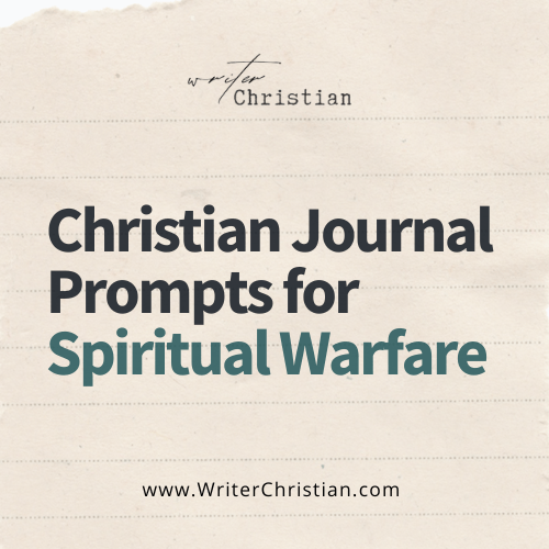Spiritual Warfare Journal Prompts