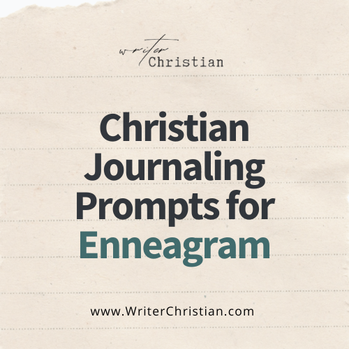 Christian Journaling Prompts for Enneagram Types